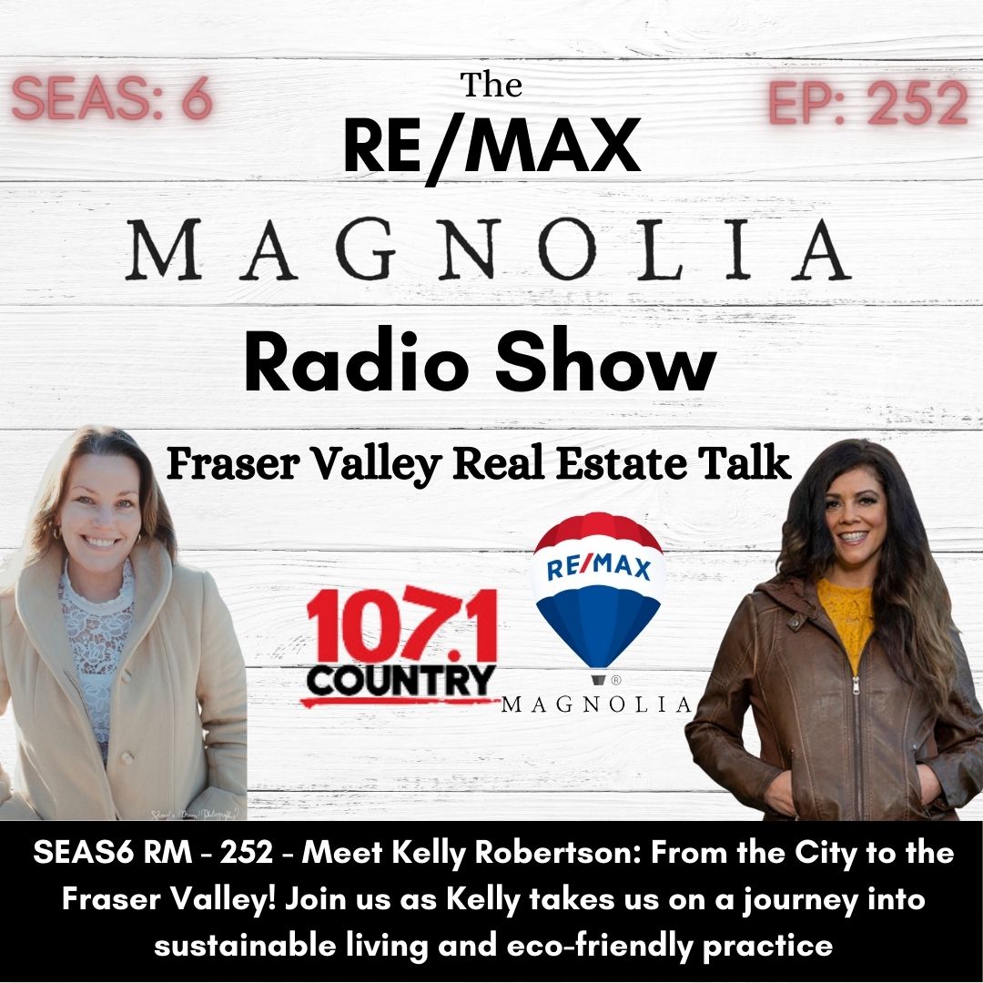 SEAS6 RM - 252 - Meet Kelly Robertson: From the City to the Fraser Valley! Join us as Kelly takes us on a journey into sustainable living and eco-friendly practice